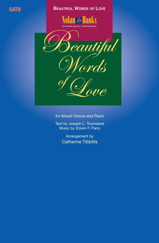 Beautiful Words of Love - SATB | Sheet Music | Jackman Music