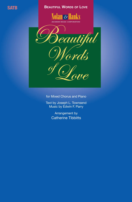 Beautiful Words of Love - SATB | Sheet Music | Jackman Music