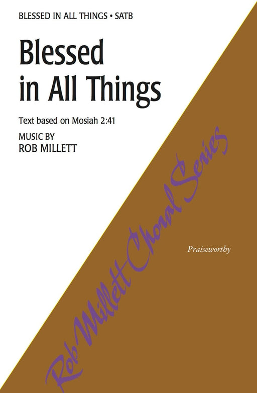 Blessed in All Things - SATB | Sheet Music | Jackman Music