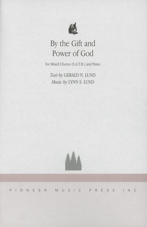 By the Gift and Power of God - SATB | Sheet Music | Jackman Music
