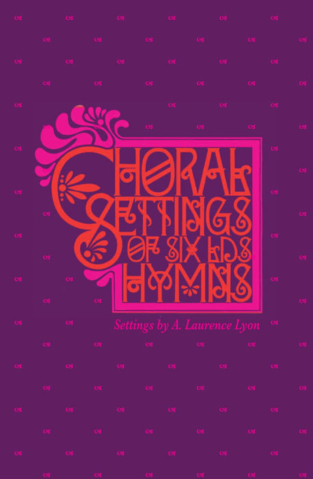 Choral Settings of Six LDS Hymns | Sheet Music | Jackman Music
