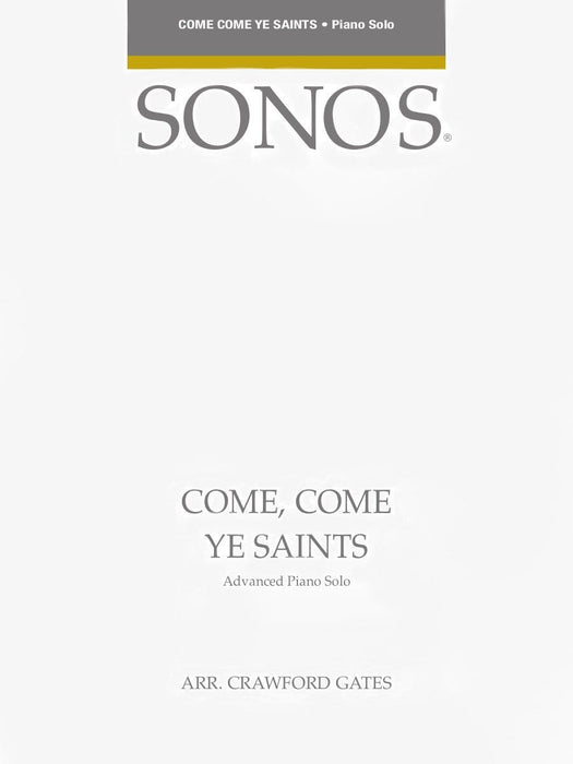 Come, Come Ye Saints - Adv. Piano Solo | Sheet Music | Jackman Music