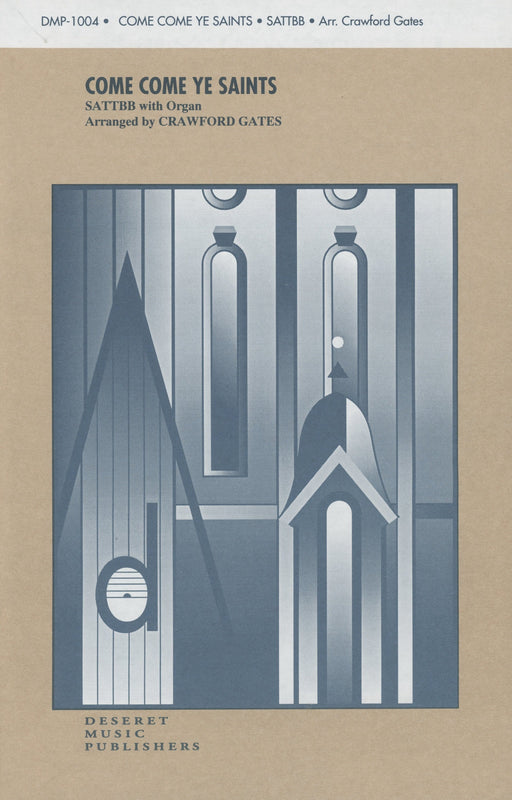 Come Come Ye Saints - SATTBB | Sheet Music | Jackman Music