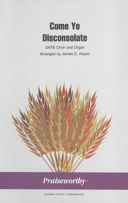 Come Ye Disconsolate - SATB and Organ | Sheet Music | Jackman Music