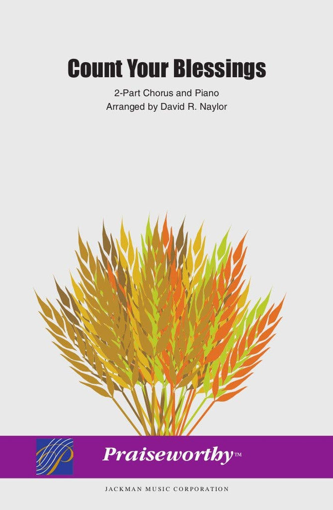 Count Your Blessings - 2-Part — Jackman Music