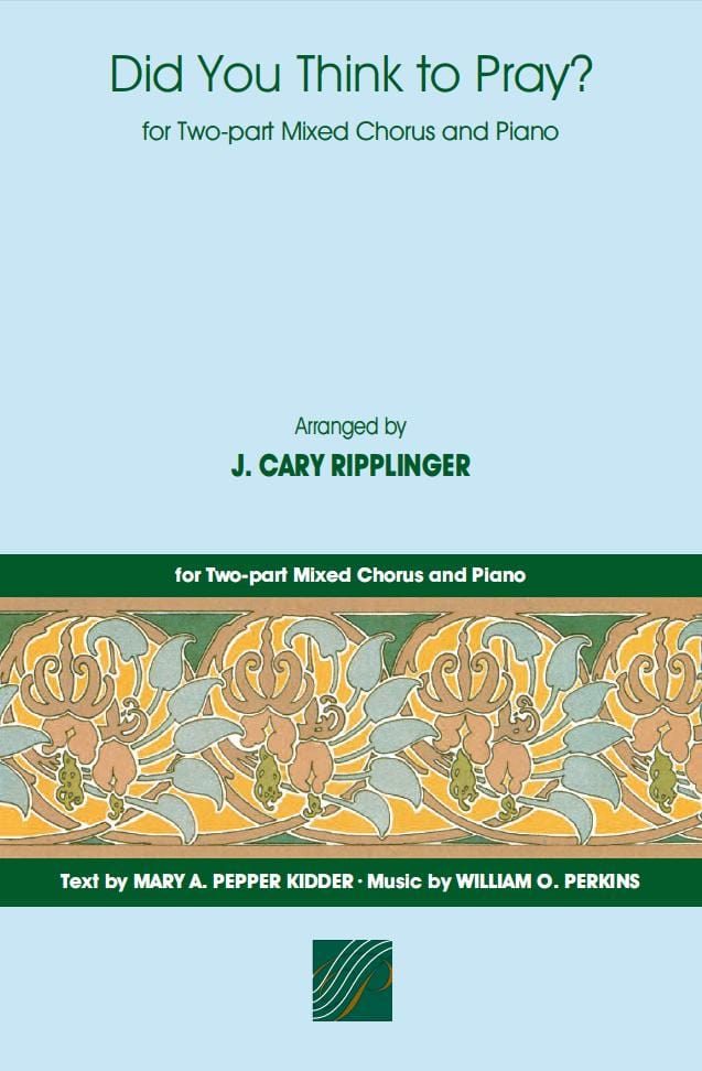 Did You Think to Pray - SB — Jackman Music