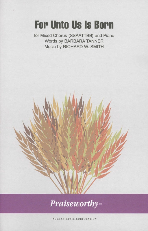 For Unto Us Is Born - SSAATTBB | Sheet Music | Jackman Music