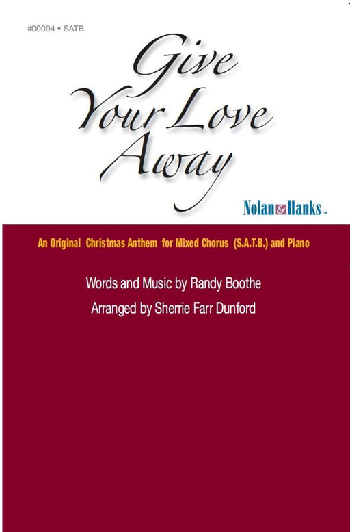 Give Your Love Away - SATB | Sheet Music | Jackman Music