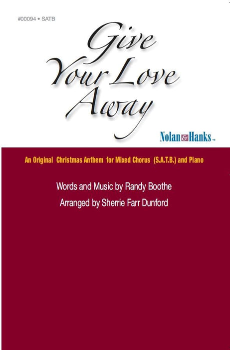 Give Your Love Away - SATB | Sheet Music | Jackman Music