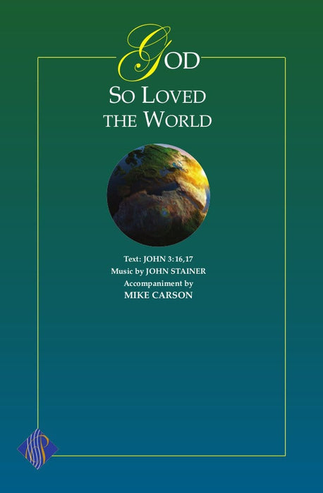 God So Loved the World - SATB - Carson | Sheet Music | Jackman Music
