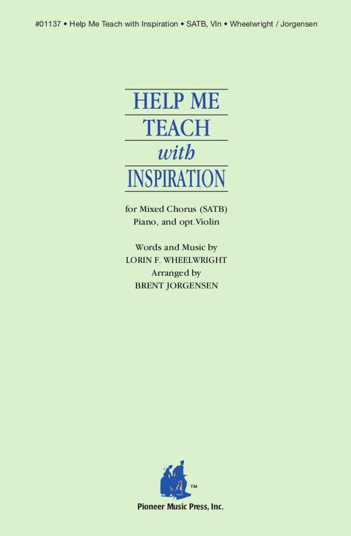 Help Me Teach With Inspiration - SATB | Sheet Music | Jackman Music