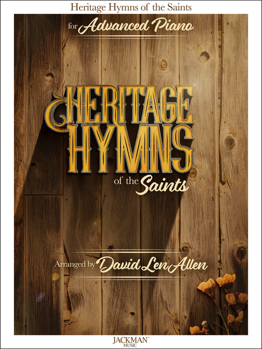 Heritage Hymns of the Saints - Advanced Piano - Cover | Sheet Music | Jackman Music