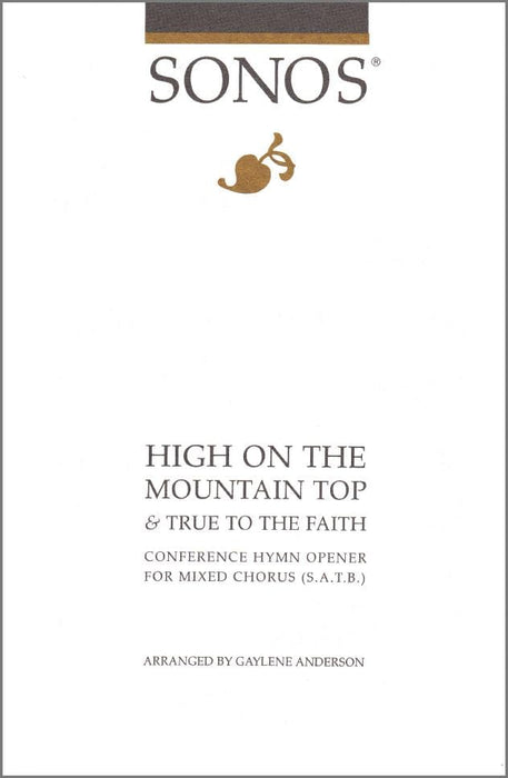 High on the Mountain Top / True to the Faith - SATB | Sheet Music | Jackman Music
