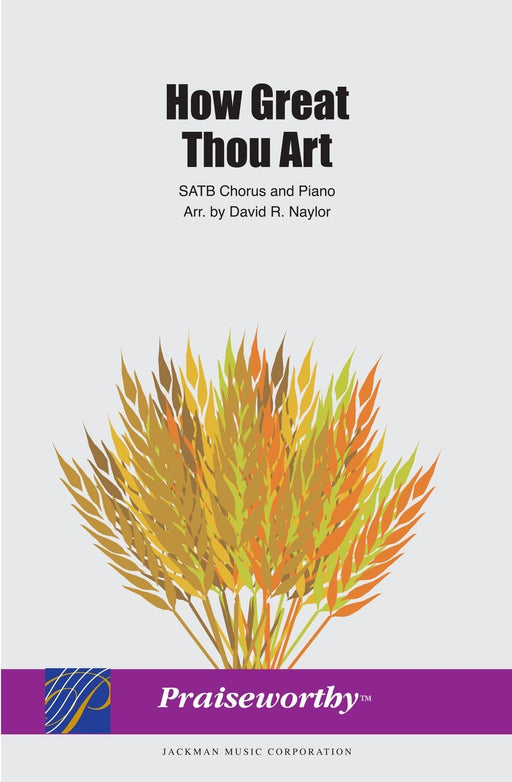 How Great Thou Art - SATB - David Naylor - COVER | Sheet Music | Jackman Music