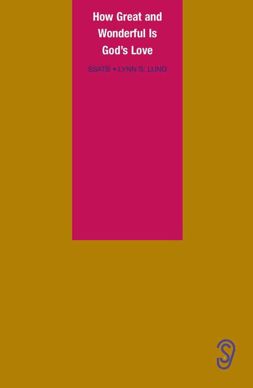 How Great and Wonderful Is God's Love - SSATB | Sheet Music | Jackman Music