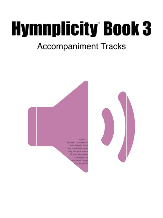 Hymnplicity Ward Choir - Book 3 - full audio accompaniment | Sheet Music | Jackman Music
