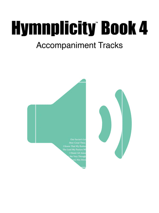 Hymnplicity Ward Choir - Book 4 - full audio accompaniment | Sheet Music | Jackman Music