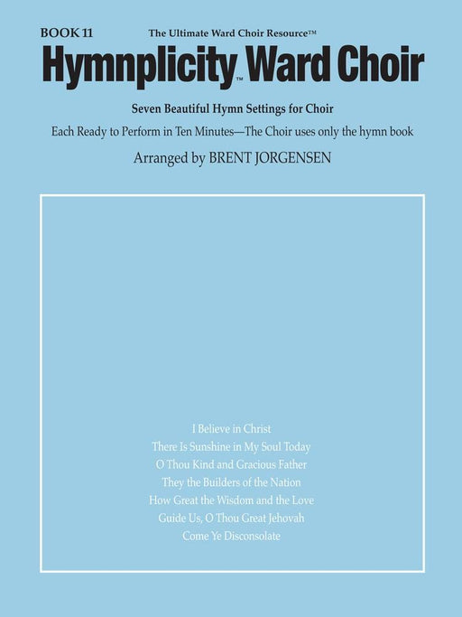Hymnplicity Ward Choir – Book 11 | Sheet Music | Jackman Music