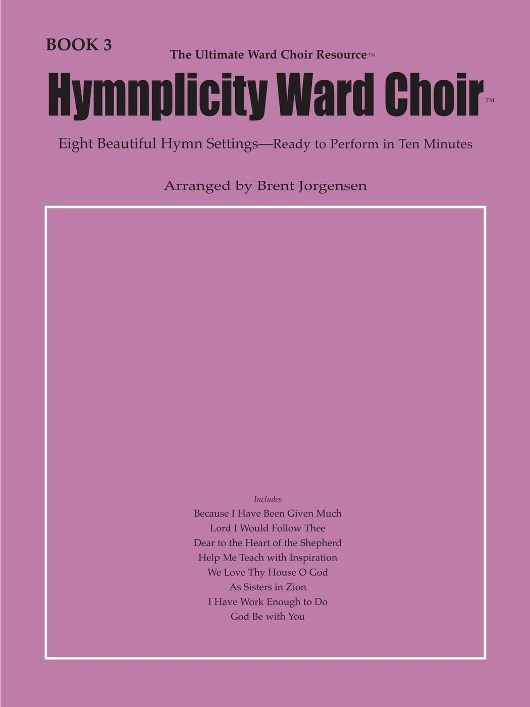Hymnplicity Ward Choir Book 3 — Jackman Music
