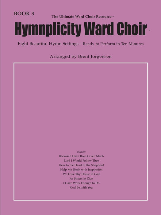 Hymnplicity Ward Choir - Book 3 | Sheet Music | Jackman Music
