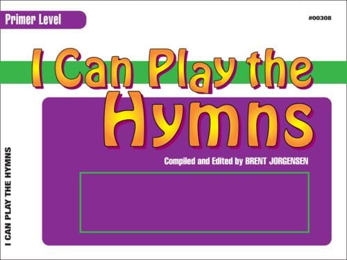 I Can Play the Hymns - Piano - Primer Level | Sheet Music | Jackman Music