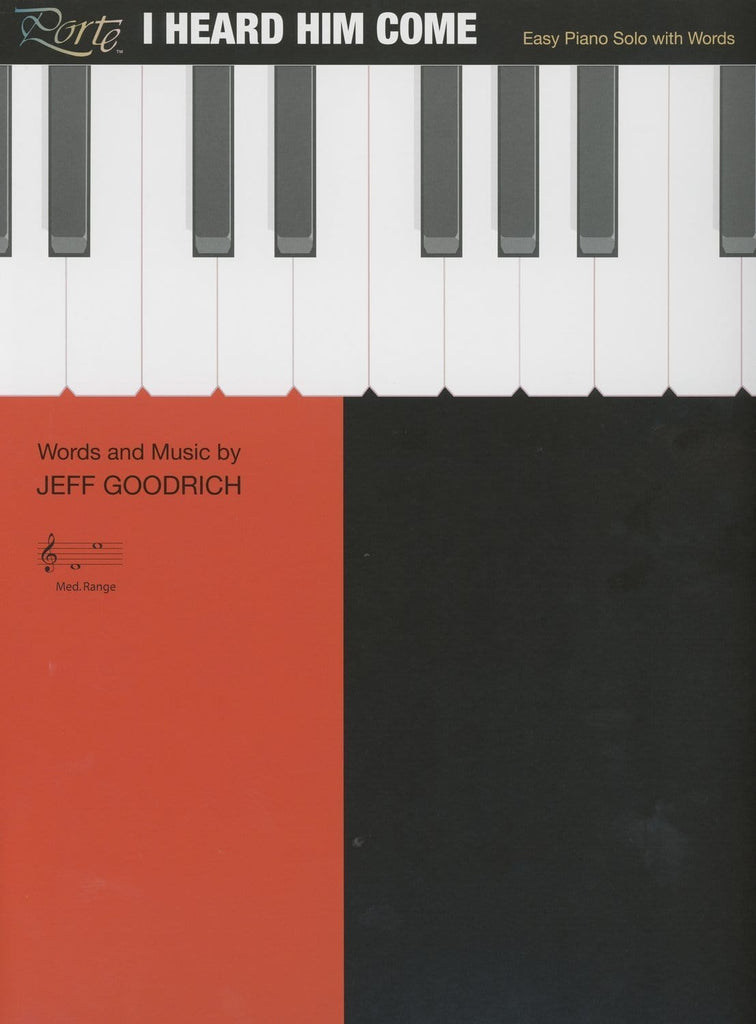 I Heard Him Come - Piano Solo/Vocal Solo — Jackman Music