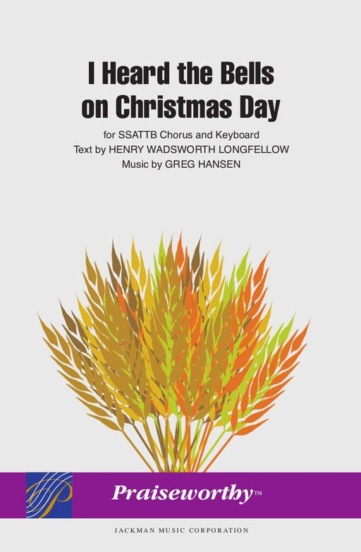 I Heard the Bells on Christmas Day - SATB - Hansen | Sheet Music | Jackman Music