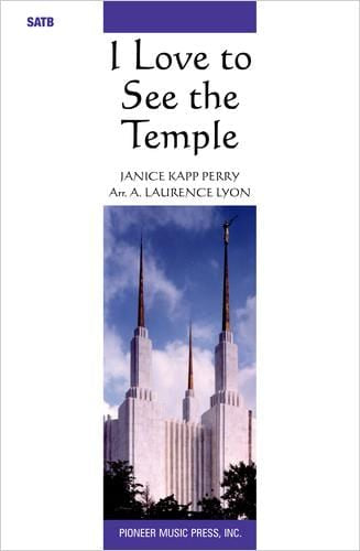I Love to See the Temple - SATB | Sheet Music | Jackman Music