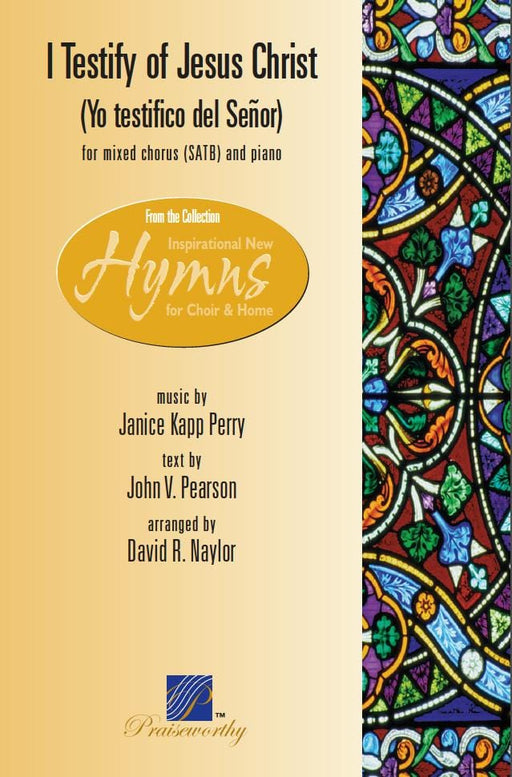I Testify of Jesus Christ (Yo testifico del Senor) - SATB | Sheet Music | Jackman Music