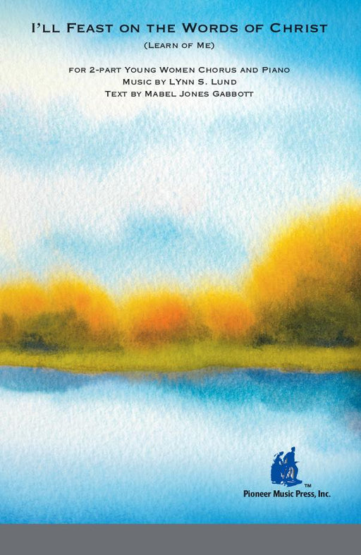 I'll Feast on the Words of Christ - SA | Sheet Music | Jackman Music