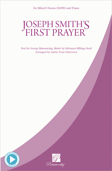 Joseph Smith's First Prayer - SATB | Sheet Music | Jackman Music