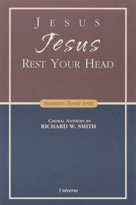 Jesus Jesus Rest Your Head - SATB | Sheet Music | Jackman Music