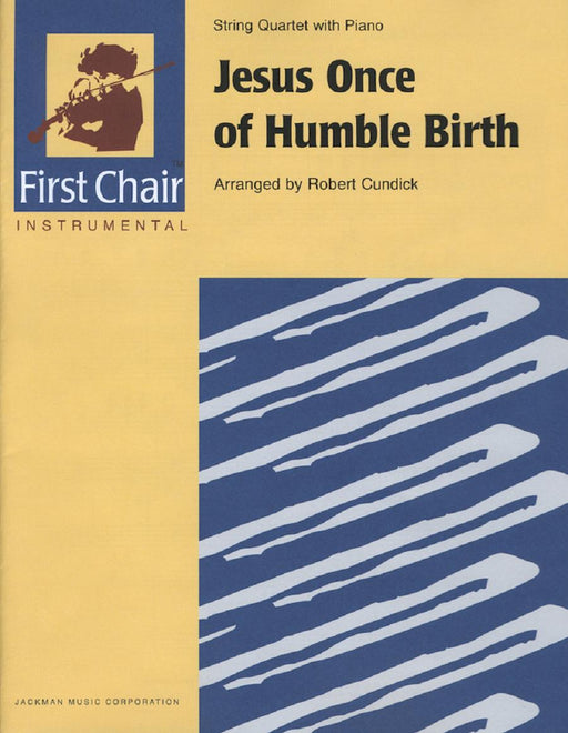 Jesus Once of Humble Birth - String Quartet | Sheet Music | Jackman Music