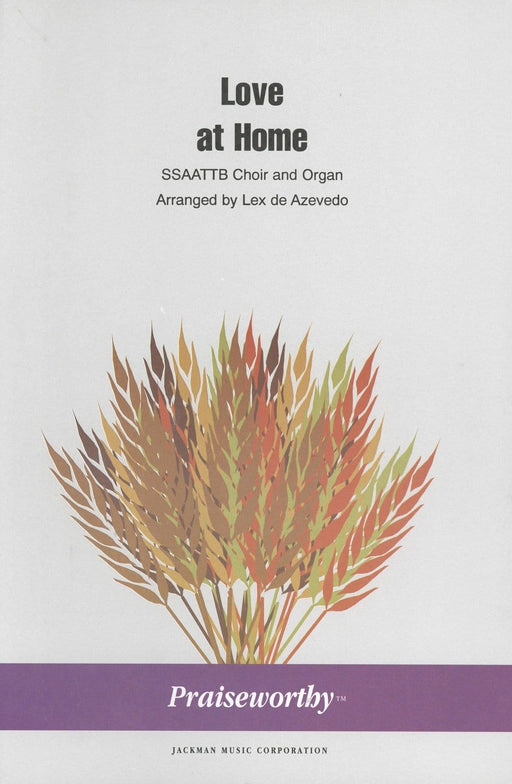 Love at Home - SSAATTBB - Azevedo | Sheet Music | Jackman Music