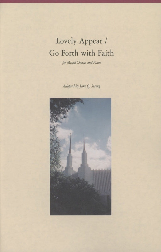 Lovely Appear/Go Forth with Faith - SATB | Sheet Music | Jackman Music