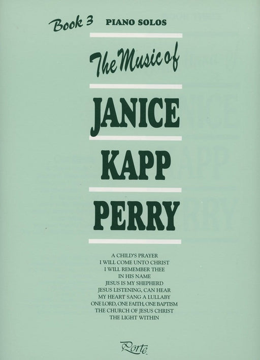 Music of Janice Kapp Perry - Book 3 - Piano Solos | Sheet Music | Jackman Music