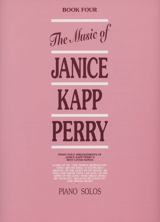 Music of Janice Kapp Perry - Book 4 - Piano Solos | Sheet Music | Jackman Music