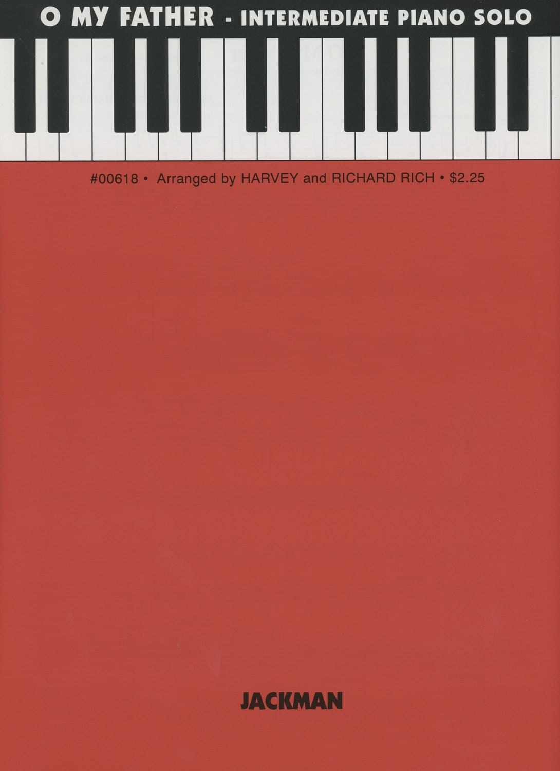 O My Father - Piano Solo — Jackman Music