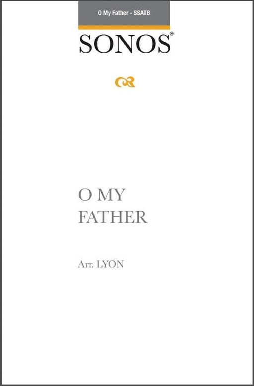 O My Father - SSATB - Lyon | Sheet Music | Jackman Music