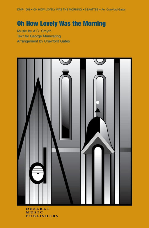 Oh How Lovely Was the Morning - SSAATTBB a cappella | Sheet Music | Jackman Music