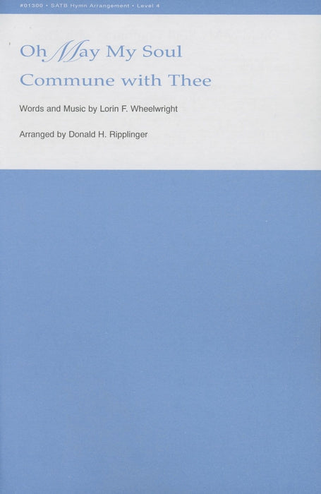 Oh May My Soul Commune with Thee - SATB | Sheet Music | Jackman Music