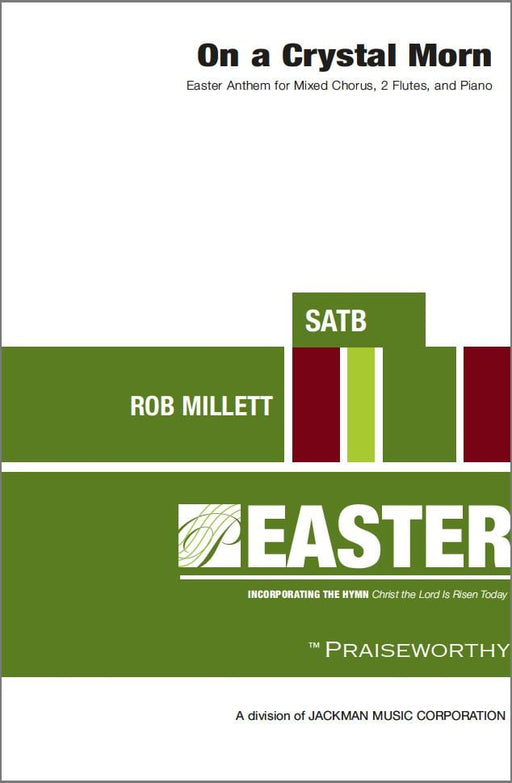 On a Crystal Morn - SATB, Two Flutes and Piano | Sheet Music | Jackman Music