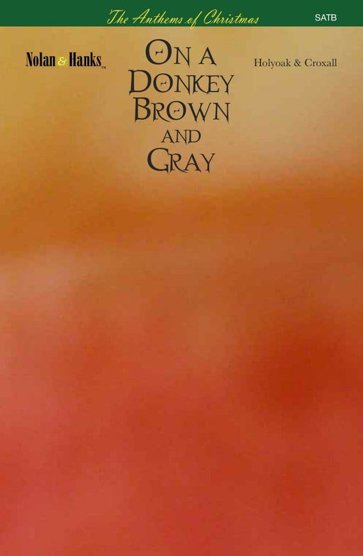 On a Donkey Brown and Gray - SATB | Sheet Music | Jackman Music