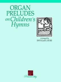Organ Preludes on Children's Hymns - Book | Sheet Music | Jackman Music