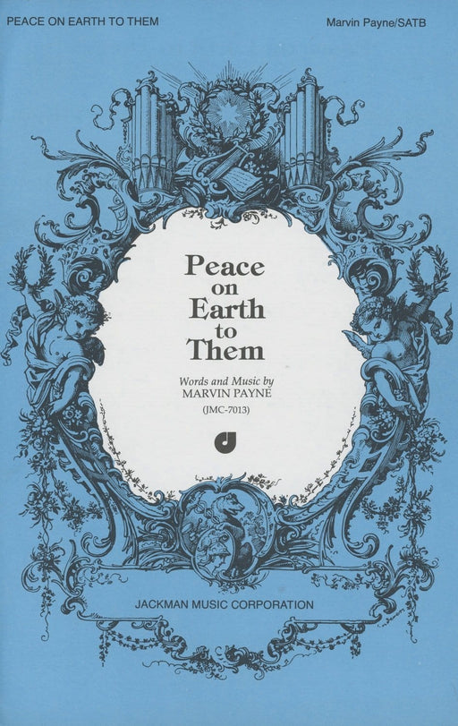Peace on Earth to Them - SATB (Digital Download) | Sheet Music | Jackman Music