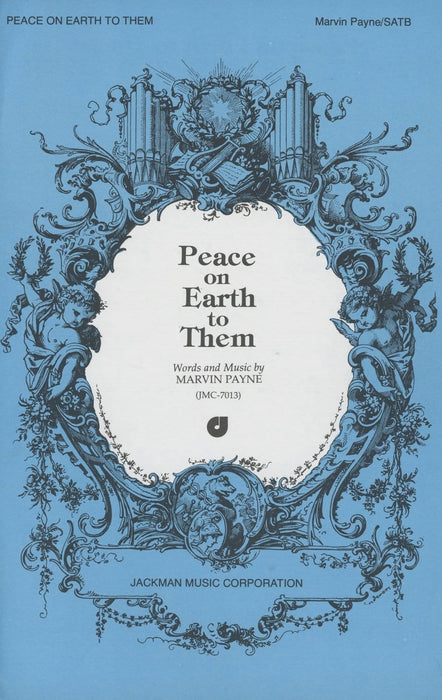 Peace on Earth to Them - SATB (Digital Download) | Sheet Music | Jackman Music