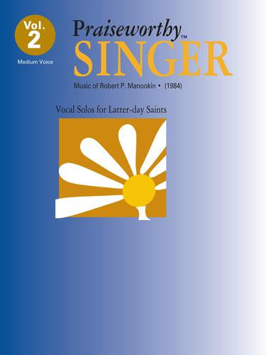 Praiseworthy Singer -  Vol. 2 (Music of Manookin/2) | Sheet Music | Jackman Music