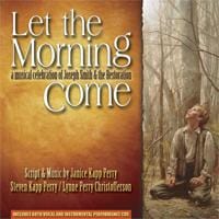 Let the Morning Come - Cantata