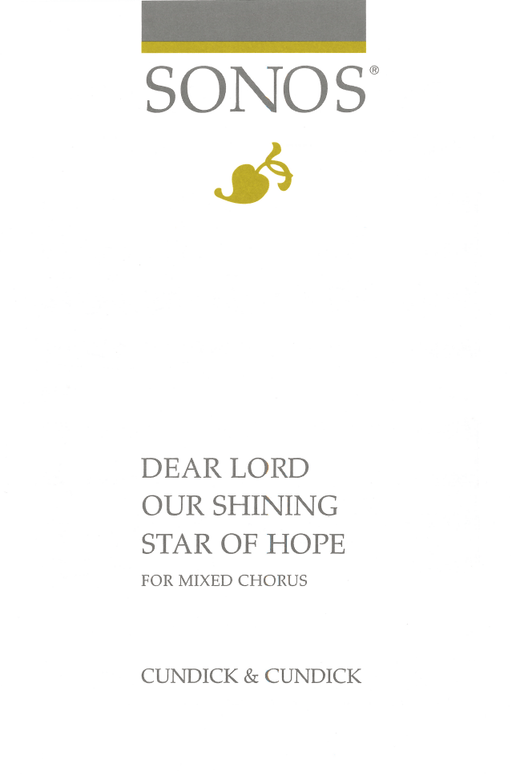 Dear Lord Our Shining Star of Hope - SATB