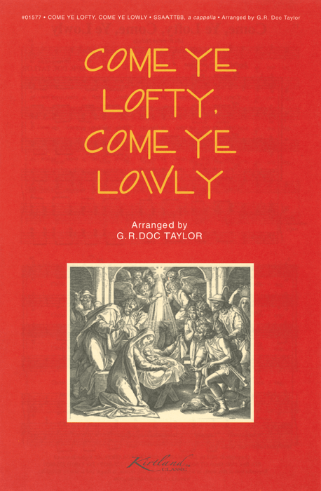 Come Ye Lofty Come Ye Lowly - SSAATTBB, a cappella